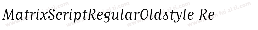 MatrixScriptRegularOldstyle Regular字体转换